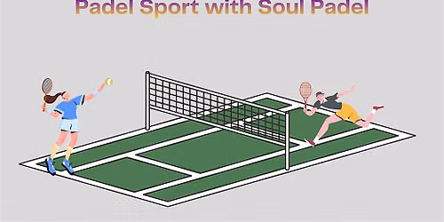 Padel Sport with Soul Padel - 1pm to 2pm Sessions