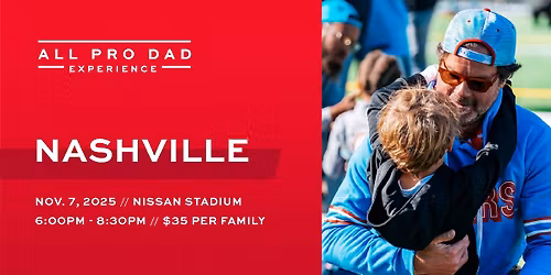 All Pro Dad Experience \u2013 Nashville, Nissan Stadium