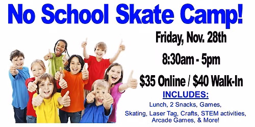 No School Skate Camp