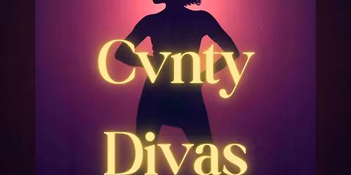 The Cvnty Divas Burlesque Show