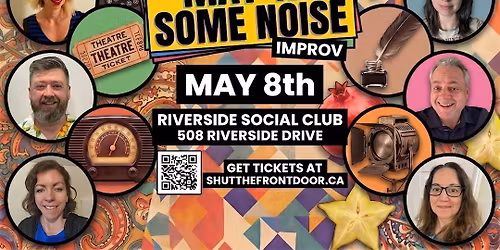 STFD Improv Presents: MAY-KE Some Noise Improv