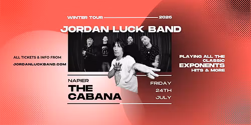 Jordan Luck Band \u2022 The Cabana, Napier \u2022 NZ Winter Tour