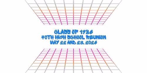 WHS Class of 86 40th High School  Reunion