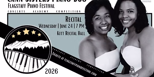 Flagstaff Piano Festival: CANN SISTERS PIANO DUO Recital