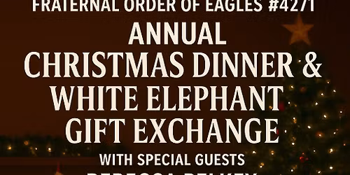 Christmas Dinner and White Elephant Gift Exchange