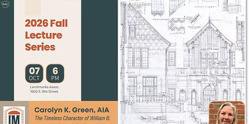 Lecture: \u201cThe Timeless Character of William B. Ittner Schools\u201d