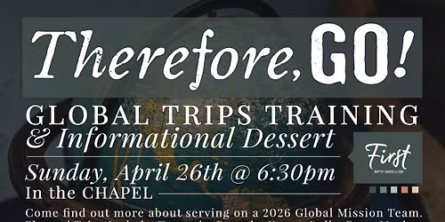 Global Mission Trip Info & Training Dessert