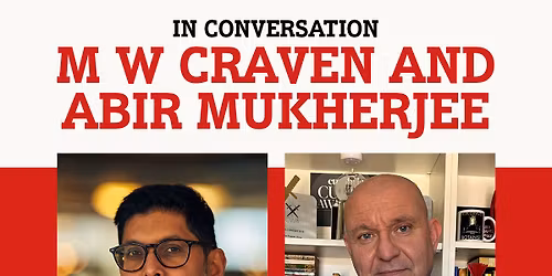 M W Craven & Abir Mukherjee \/\/ OFS Carlisle
