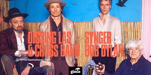 Dissing, Las & Cross spiller Bob Dylan p\u00e5 Gimle