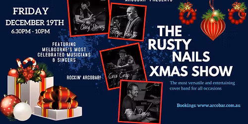(SOLD OUT) THE RUSTY NAILS - Headlining Our Eighth Arcobar Christmas Party!