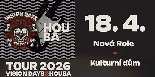 HOUBA | VISION DAYS | \u0160PUNTQAN\u011a Kulturn\u00ed d\u016fm, Nov\u00e1 Role u Karlov\u00fdch Var\u016f