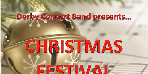 Derby Concert Band presents: Christmas Festival