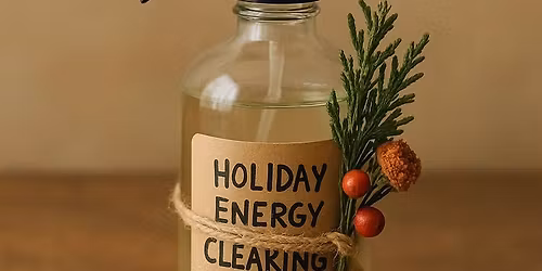 Holiday Energy Clearing Spray Make and Take