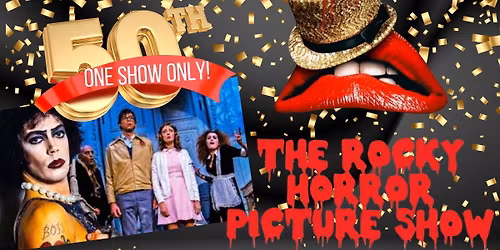 50th Anniversary Showing - Rocky Horror Picture Show (Movie)