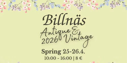 Billn\u00e4s Antique & Vintage 2026 Spring
