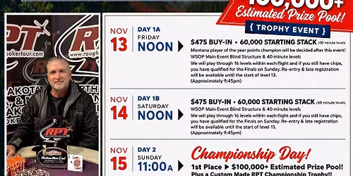 "Montana Main Event" Trophy Event! $100,000 Estimated Prize Pool!