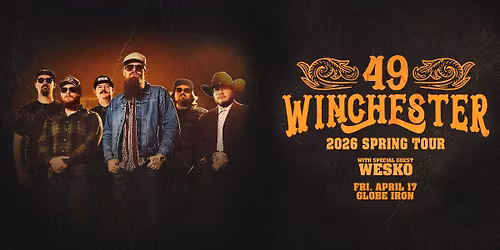 49 Winchester: SPRING TOUR 26\u2019 LIVE at Globe Iron