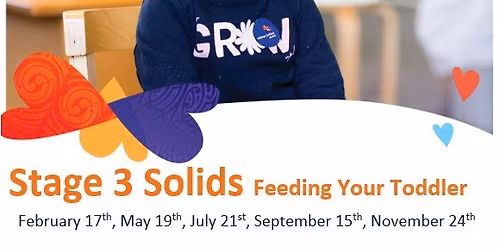 Stage 3 Solids Talk - Feeding Your Toddler
