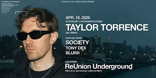 INTRICACY & ATT pres. TAYLOR TORRENCE, SOCIETY, BLURR & TONY DEX