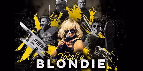 Totally Blondie Live at Roses Theatre