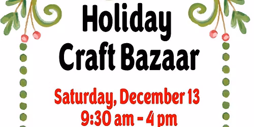 Holiday Craft Bazaar