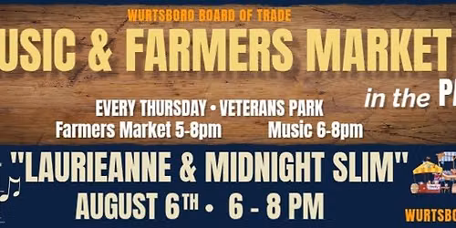 LaurieAnne & Midnight Slim- WBOT Music & Farmers Market in the Park