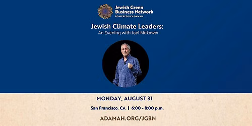 Jewish Climate Leaders: An Evening with Joel Makower