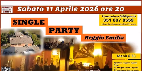SINGLE PARTY Reggio Emilia