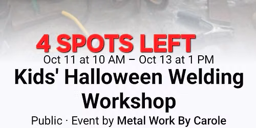 Kids' Halloween Welding Workshop