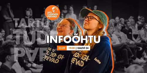 Info\u00f5htu \/ Tartu Tudengip\u00e4evad