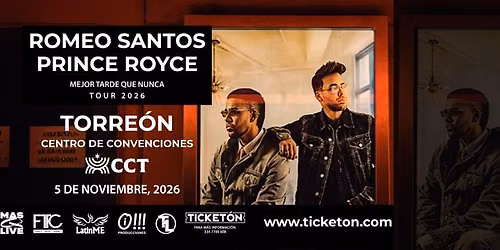 ROMEO SANTOS - PRINCE ROYCE MEJOR TARDE QUE NUNCA TOUR 2026