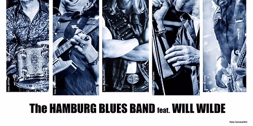The Hamburg Blues Band & FRIENDS feat. Will Wilde, Dani Wilde & Krissy Matthews
