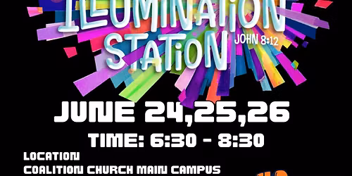 Coalition Church VBS 2026 (Illumination Station)