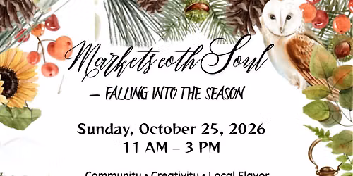 Markets With Soul -Falling into the Season