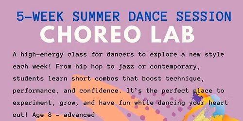 Choreo Lab for ages 8 & up - 5 Week Session