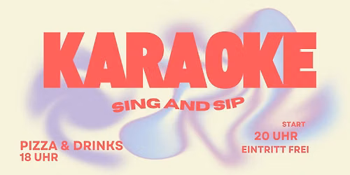 KARAOKE NIGHT - Sing & Sip (Eintritt frei)
