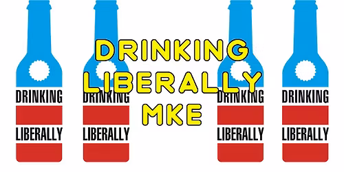 Drinking Liberally Milwaukee
