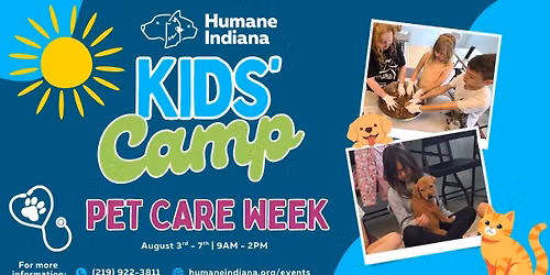 Kids' Summer Camp - Pet Care Week ROUND 2!