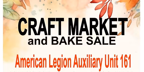 ALA Unit 161 Craft Show and Bake Sale