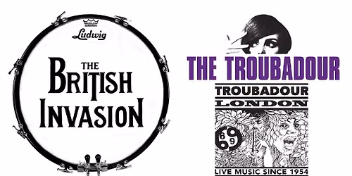 THE BRITISH INVASION in LONDON, ENGLAND at THE TROUBADOUR