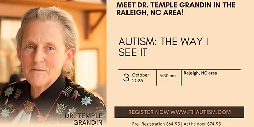 Autism: The Way I See It - Meet Dr. Temple Grandin in the Raleigh, NC area