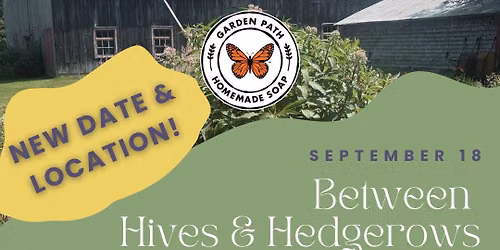 Between Hives & Hedgerows