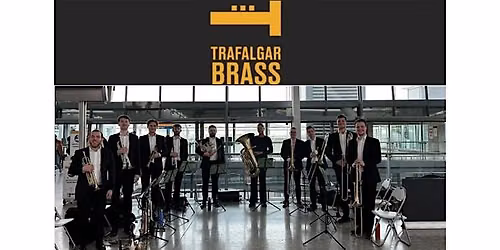 Lunchtime Concert - Trafalgar Brass