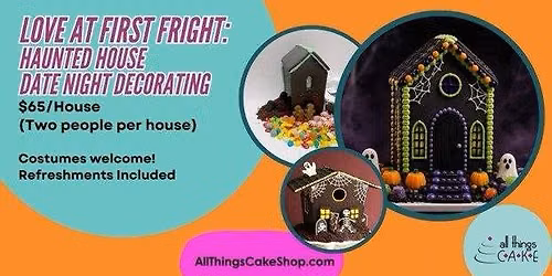Love at First Fright! Decorating Date Night