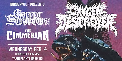 OXYGEN DESTROYER \/ GUILT SCRIPTURE \/ THE CIMMERIAN