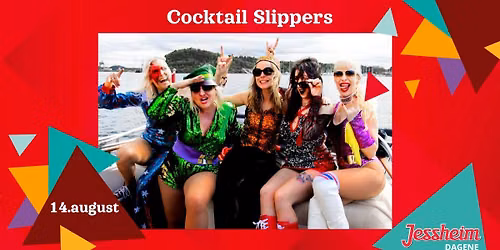 Cocktail Slippers \/\/ Jessheimdagene 2026