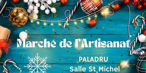 March\u00e9 de l\u2019Artisanat - PALADRU