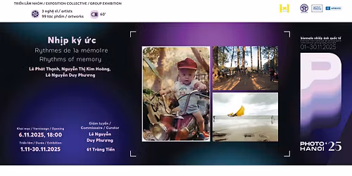 Tri\u1ec3n l\u00e3m "Nh\u1ecbp k\u00fd \u1ee9c" | Exhibition "Rhythms of memory" | Photo Hanoi '25