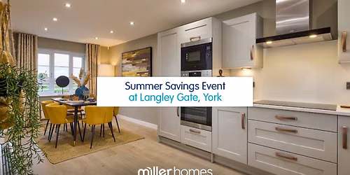 Summer Savings Event at Langley Gate, York