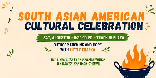 South Asian American Celebration - Outdoor Cooking & Dancing!